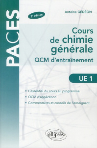 Cours chimie générale QCM d'entraînement. UE1, 2e édition - Gédéon Antoine