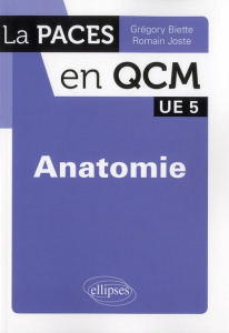 Anatomie UE5 - Joste Romain ; Biette Grégory