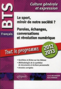 BTS Français, le sport, miroir de notre société ? Paroles, échanges, conversations et révolution num - Ramade Anne ; Belhassen Laure