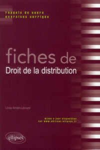 Fiches de droit de la distribution. Rappels de cours et exercices corrigés - Arcelin-Lécuyer Linda