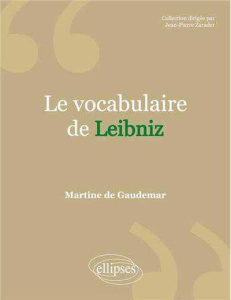 Le vocabulaire de Leibniz - Gaudemar Martine de