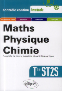 Maths physique chimie Tle ST2S - Boité Xavier ; Geney Anne-Sophie ; Pérot Patrice