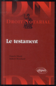 Le testament - Eliard Franck ; Brochard Robert ; Le Guidec Raymon