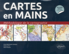 Cartes en mains. Méthodologie de la cartographie, 2e édition - Battistoni-Lemière Anne ; Nonjon Alain ; Le Fur An
