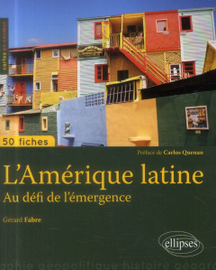 Amérique latine. Au défi de l'émergence - Fabre Gérard ; Quenan Carlos