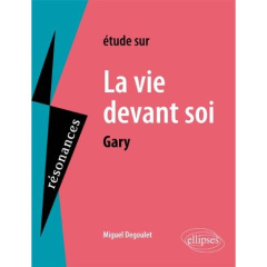 Etude sur La vie devant soi, Romain Gary - Degoulet Miguel