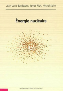 Energie nucléaire - Basdevant Jean-Louis