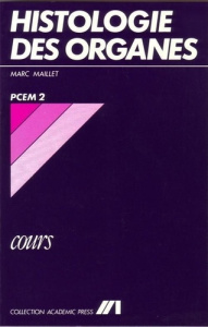 Histologie des organes - Cours - Maillet M.