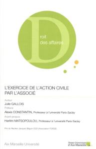 L'exercice de l'action civile par l'associé - Gallois Julie ; Constantin Alexis ; Matsopoulou Ha