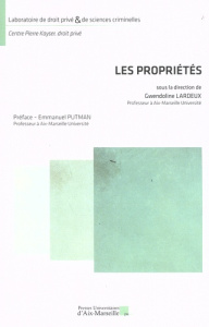 Les propriétés - Lardeux Gwendoline ; Putman Emmanuel