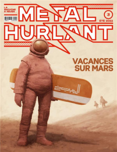 Métal hurlant N° 3 : Vacances sur Mars - Frissen Jerry