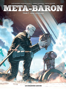Meta-Baron Tome 7 : Adal le Bâtard - Frissen Jerry ; Jodorowsky Alexandro ; Woods Pete