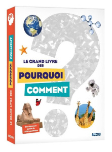 Le grand livre des pourquoi comment. Edition 2020 - David Patrick ; Bueno Jean-François ; Chevreau Eri