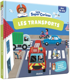 Les transports. Avec le super cahier de quiz de Bobby le hamster - Paris Mathilde ; Rohrbach Sophie ; Deheeger Jean-S