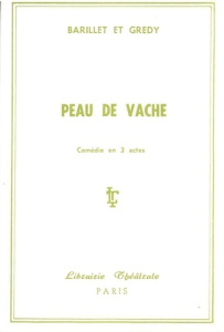 Peau de vache - Barillet Pierre ; Grédy Jean-Pierre