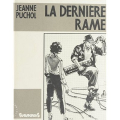 La dernière rame - Puchol Jeanne