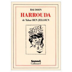 Harrouda - Ben Jelloun Tahar ; Baudoin Edmond