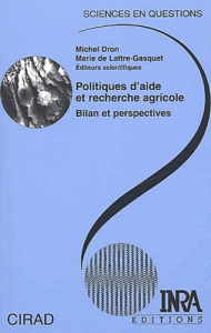 POLITIQUES D'AIDE ET RECHERCHE AGRICOLE. BILAN ET PERSPECTIVES - DRON/DE LATTRE-