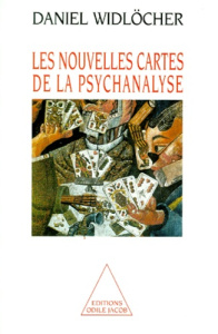 Les nouvelles cartes de la psychanalyse - Widlöcher Daniel