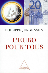 L'euro pour tous - Jurgensen Philippe