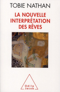La Nouvelle Interprétation des rêves - Nathan Tobie