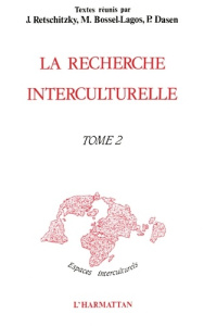 Recherches interculturelles. tome 2 - Retschitzki Jean
