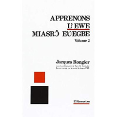 Apprenons l'ewe. Volume 2 - Rongier Jacques