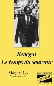 Sénégal. Le temps du souvenir - Lo Magatte