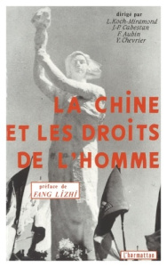 La Chine et les droits de l'homme - Koch-Miramond Lydie ; Cabestan Jean-Pierre ; Aubin
