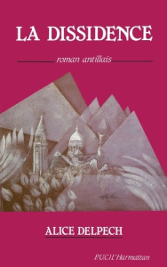 La dissidence - Delpech Alice
