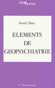 Eléments de géopsychiatrie - Dory Daniel