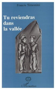 Tu reviendras dans la vallée - Simonini Francis