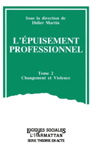 L'EPUISEMENT PROFESSIONNEL TOME 2 - Martin Didier