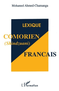 Lexique comorien (shindzuani)-français - Ahmed-Chamanga Mohamed