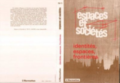 IDENTITES ESPACES FRONTIERE - ESPACES ET SOCIETES
