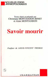 Savoir mourir. [actes du colloque international, Créteil, 21-23 mai 1992 - Montandon Alain