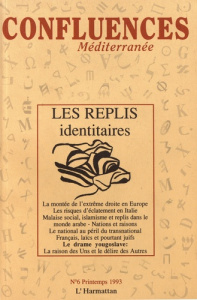 Confluences Méditerranée N° 6, printemps 1993 : Les replis identitaires - Lamchichi Abderrahim