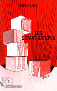 Les somatisations - Ranty Yves