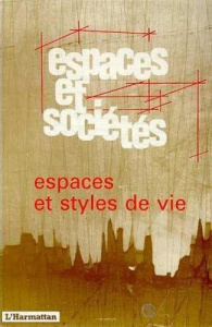 ESPACES ET STYLES DE VIE - ESPACES ET SOCIETES