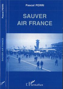 Sauver Air France - PERRI PASCAL