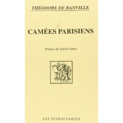 Camées parisiens - Banville Théodore de