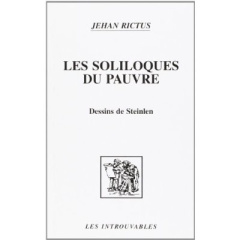 Les Soliloques du Pauvre. Suivie de La Charlotte et "Jasante" de la Vieille - Rictus Jehan