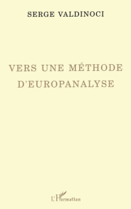 Vers une méthode d'europanalyse - Valdinoci Serge