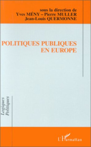 Politiques publiques en Europe. Actes du colloque de l'Association française de science politique, 2 - Müller Pierre ; Mény Yves