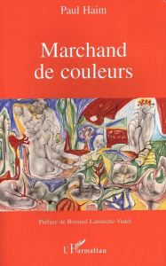 Marchand de couleurs - Haim Paul
