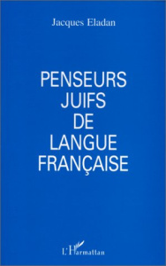 Penseurs juifs de langue française - Eladan Jacques