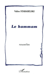 Le Hammam - Staraselski Valère