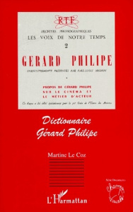 Dictionnaire Gérard Philipe - Le Coz Martine