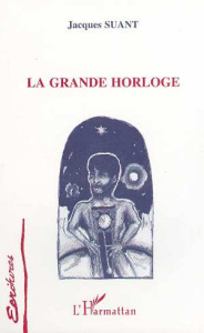 La Grande Horloge - Suant Jacques
