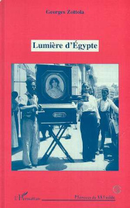 Lumière d'Égypte - Zottola Georges